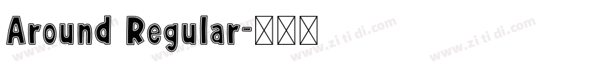 Around Regular字体转换 Around Regular字体转换